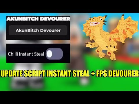UPDATED SCRIPTS INSTANT STEAL + FPS DEVOURER FOR STEAL A BRAINROT