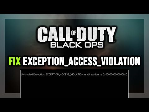 How to FIX Call of Duty: Black Ops 1 EXCEPTION_ACCESS_VIOLATION Error