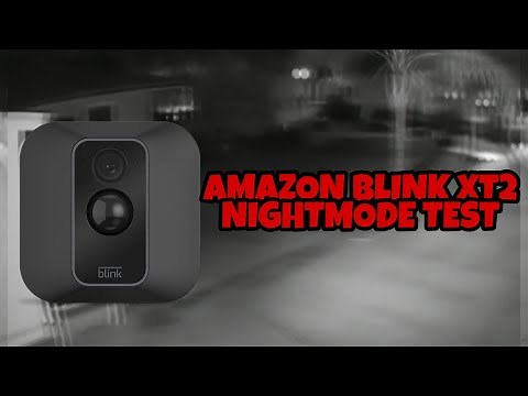AMAZON BLINK XT2 | NIGHTTIME VIDEO + DOWNLOAD TO LOCAL STORAGE