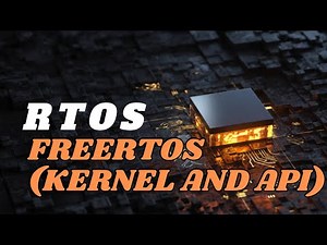 [9] RTOS | FreeRTOS - Kernel and APIs