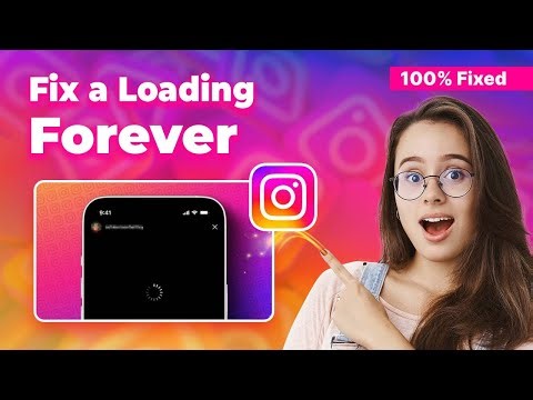 How to Fix a Loading Forever Issue on Instagram 2024 (Step-by-Step Guide)