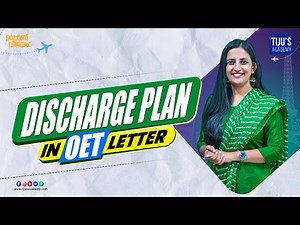 Effective Structuring of a Discharge Plan in OET Letter | Tiju's Academy