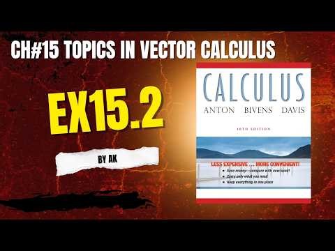 Ex 15.2 – Line Integrals Complete Solution 📏🔥