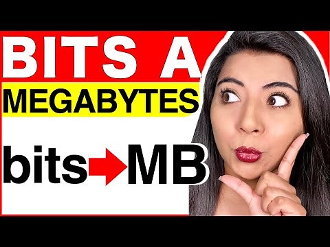CONVERTIR de BITS a MEGABYTES (EJEMPLOS y EXPLICACIÓN COMPLETA)