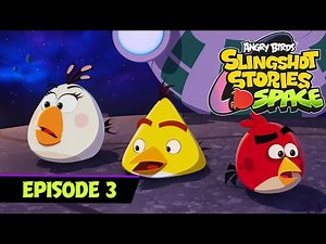 Ready for Liftoff | Angry Birds Slingshot Space Stories Ep.3