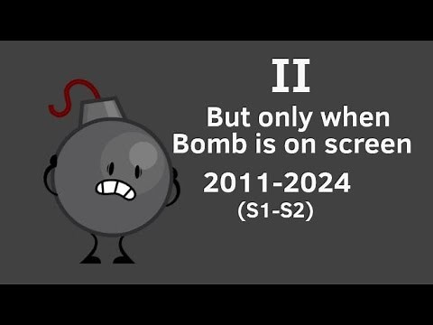 Inanimate Insanity but only when bomb is on screen (S1-S2)