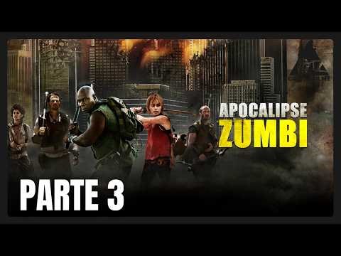 Apocalipse Zumbi | PARTE 3