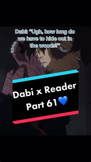 Dabi x Reader Part 61💙 Dabi’s POV: Dabi sees Endeavor. #dabi#dabixreader#dabifanfic#mha#bnha#mhafanfic#lov#touyatodoroki#touya#toga#otaku#endeavor