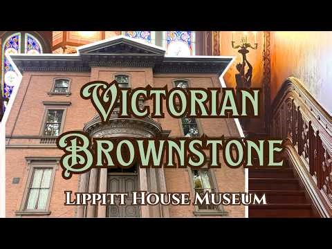 VICTORIAN BROWNSTONE HOUSE TOUR | Lippitt House Museum | Providence, Rhode Island