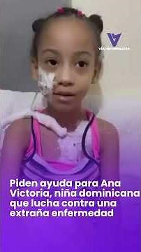 Piden ayuda para Ana Victoria