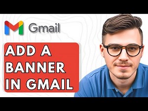 How To Add A Banner In Gmail [2025 Guide]
