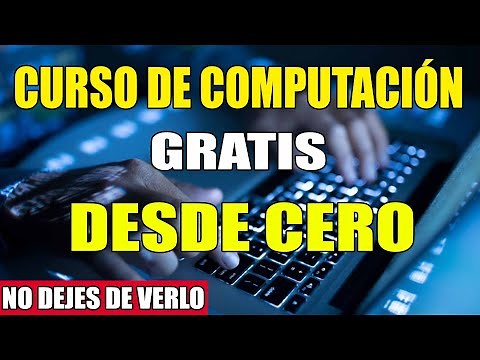 SUPER CURSO COMPLETO DE COMPUTACION DESDE CERO 2025 ( GRATIS)