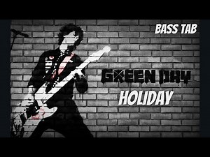 Green Day - Holiday (BASS TAB PLAY ALONG)