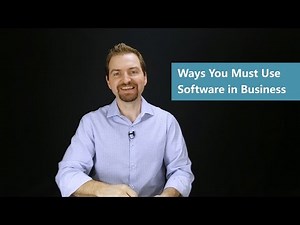3 Ways You Must Use Software In Today's Business Enviroment