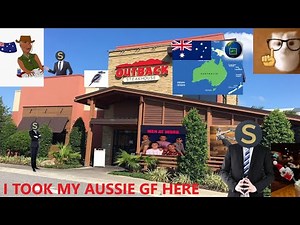 I took my Aussie Gf to Outback Steakhouse (What she thought of it)