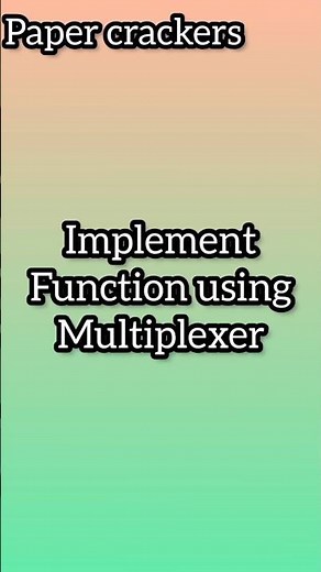 How to implement function using multiplexer #basiccomputer