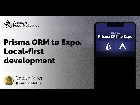 Local-first application with Prisma ORM & Expo