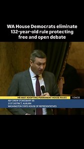 On Friday, Jan. 24, Washington State House Democrats passed House Resolution 4607, eliminating a 132-year-old rule enacted in 1893 that guaranteed free and open debate on the House floor. By a 54-33 vote, Democrats lowered the supermajority 2/3 threshold required to end debate and vote on bills down to a simple majority. This allows the majority to avoid debate and silence the voice of the minority. | Washington State House Republicans