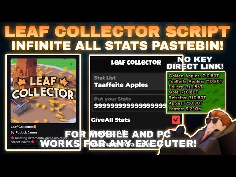 🍂Leaf Collector Script Pastebin INFINITE All STATS OP (NO KEY) by Tora isMe INFINITE MONEY All💸🍁