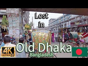 4K/60fps - Lost in Old Dhaka, Bangladesh (Walking Tour)