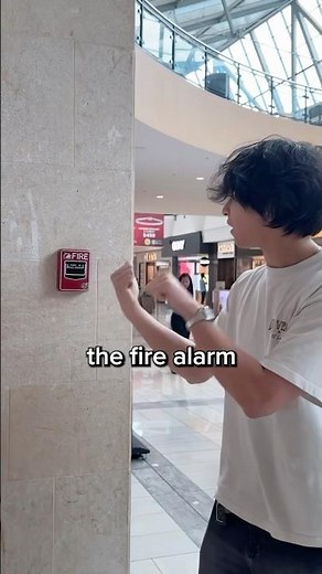 What happens if you pull the fire alarm at the mall?