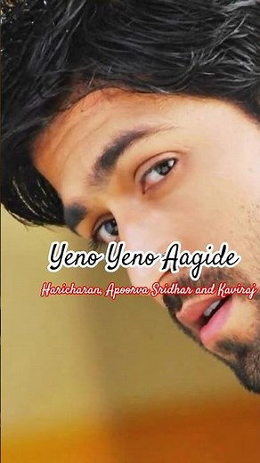 Yeno. Yeno Aagide💯😎🥰, Lyrics Kannada, Haricharan, Apoorva Sridhar, Kaviraj, Yash, Googly, #viral