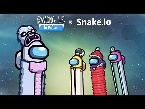 【Snake.io】 Snakes x Among Us in Polus