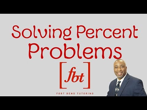 Solving Percent Problems: Algebraic Translations and Percent Proportions [fbt]
