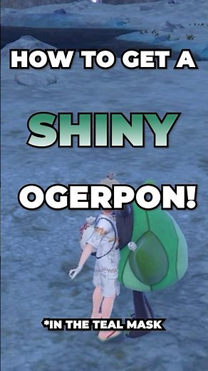 How to Get A Shiny Ogerpon in The Pokémon Scarlet DLC: The Teal Mask! #shorts