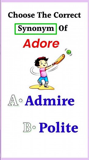 Adore | Choose The Correct Synonym Of Adore | #synonyms #antonymsandsynonyms #synonymwords