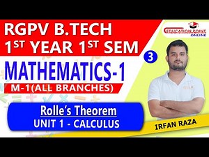 Lec 3 | Rolle's Theorem | Mathematics 1 (M-1) RGPV B.Tech 1st Year | Engineering Mathematics 1
