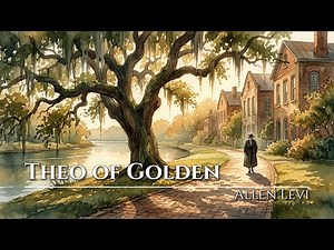 Theo of Golden by Allen Levi | Full Book Summary & Story Breakdown
