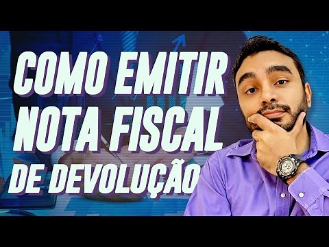 Como Emitir Nota Fiscal de Devolução e outras remessas - Emissor Gratuito SEBRAE
