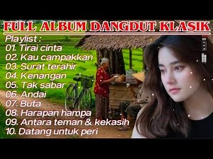 Full Album Dangdut Klasik Paling Sahdu