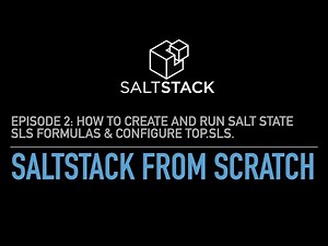 How to Create and Run SaltStack sls formulas and top.sls. SaltStack from scratch. Episode 2