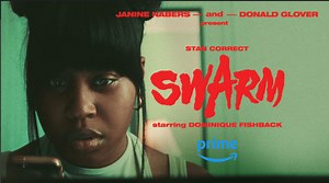 Stan Correct: Dominique Fishback & Chlöe Bailey Star In Prime Video's Insane 'Swarm' Official Trailer