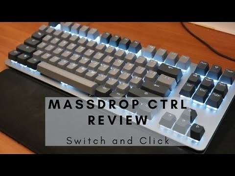 Massdrop CTRL Mechanical Keyboard Review