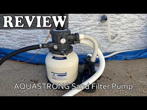 AQUASTRONG Sand Filter Pump Review - Is It Worth It?