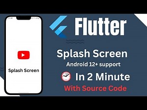 Flutter splash screen android 12 with source code