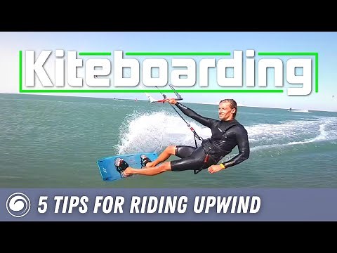 Kiteboarding Basics | 5 Tips for Riding Upwind