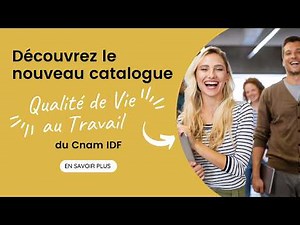 Qualité de Vie au Travail : découvrez les ateliers QVT du Cnam Île-de-France