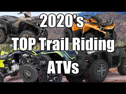 2020's Best Trail Riding ATVs! Top 5!