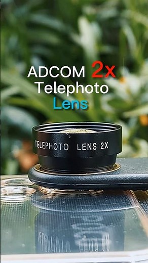 ADCOM 2x Telephoto Lense 😮🔥 || Mobile Photography 📷🌿 #nature #photography #mobilephotography #adcom