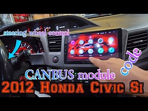 2012 Honda Civic Si How to remove radio Hidden code android CAN module setup steering wheel control
