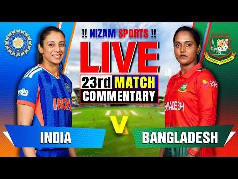 🔴Live: India vs Bangladesh | 23rd Match | Live Cricket Score & Commentary