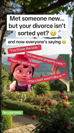 Met someone new… but your divorce isn’t sorted yet? 😬