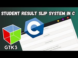 How to Create Student Result Slip Record System in C with a Graphical Interface Using GTK3 Tutorial