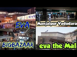 Exploring Eva Mall Manjalpur || Vadodara Gujarat