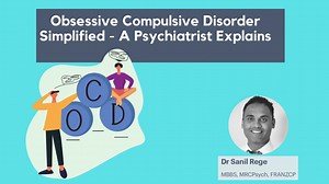 Obsessive Compulsive Disorder Simplified | Diagnosis and Treatment of OCD | A Psychiatrist Explains