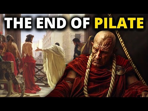 The Tragic End of PONTIUS PILATE - The Man Who Condemned JESUS